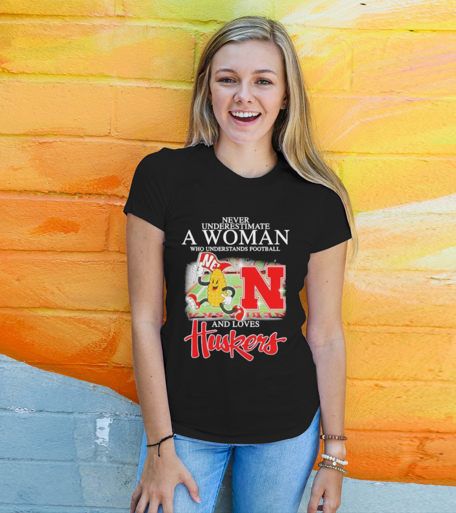 Never Underestimate A Woman Who Understands Football And Loves Huskers Corn Mascot Logo NC T-Shirt