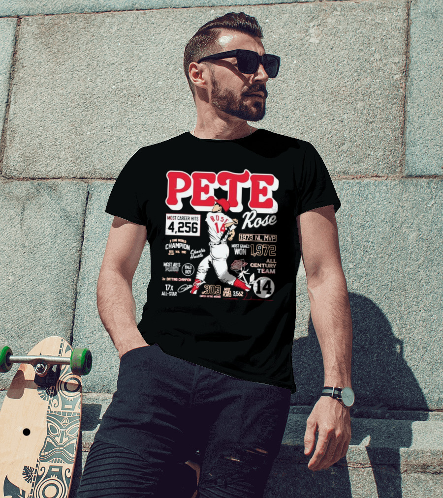 Pete Rose Cincinnati Reds 4256 Career Hits 1973 MVP 3x Batting Champion 17x All-Star T-Shirt