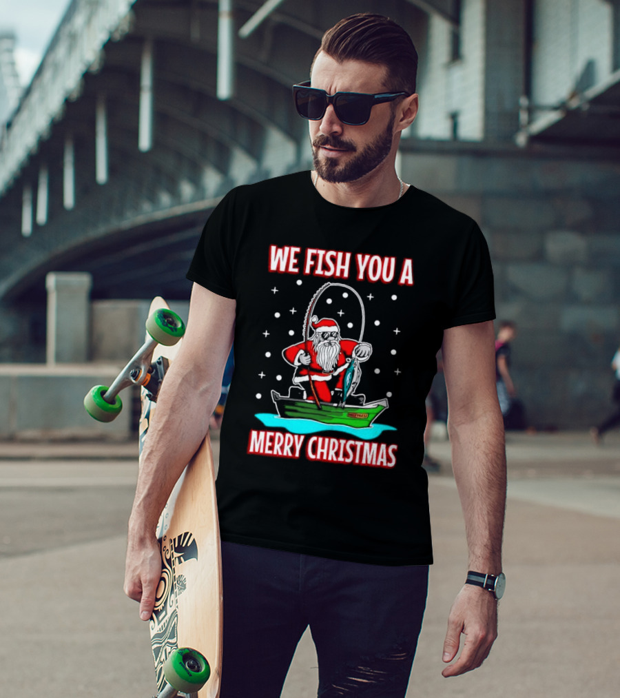 We Fish You A Merry Christmas Santa Claus Fishing Boat T-Shirt
