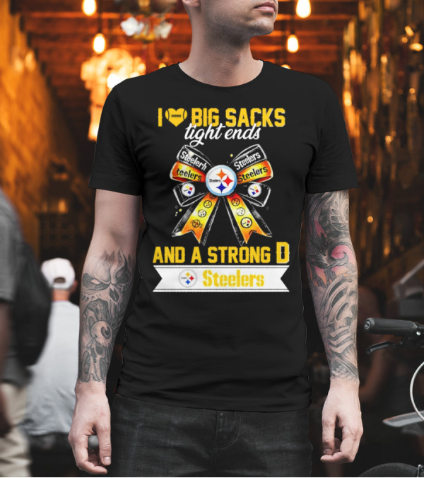 Pittsburgh Steelers I Love Big Sacks Tight Ends and a Strong D Ribbon T-Shirt Pittsburgh Steelers I Love Big Sacks Tight Ends and a Strong D Ribbon T-Shirt
