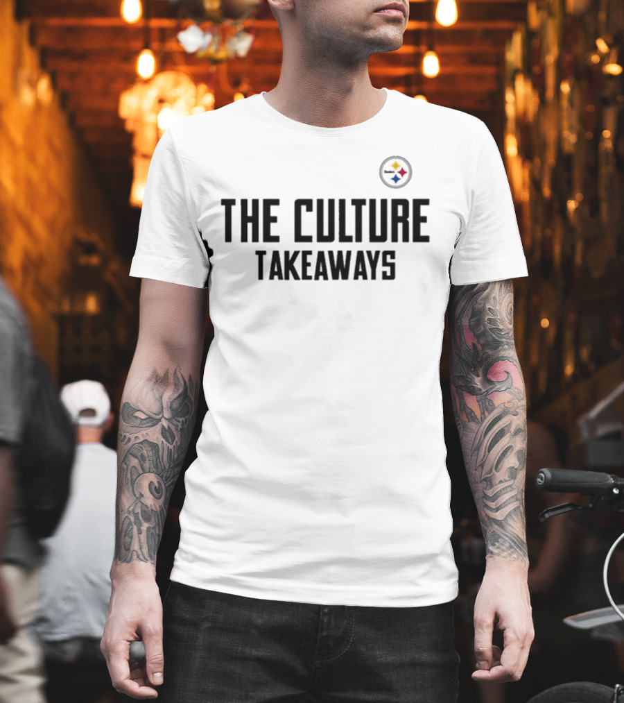 TJ Watt Steelers The Culture Takeaways Steelers T-Shirt