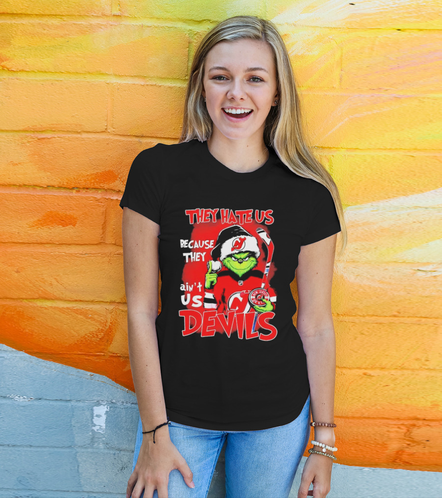 They Hate Us Because They Ain’t Us Grinch New Jersey Devils Christmas T-Shirt