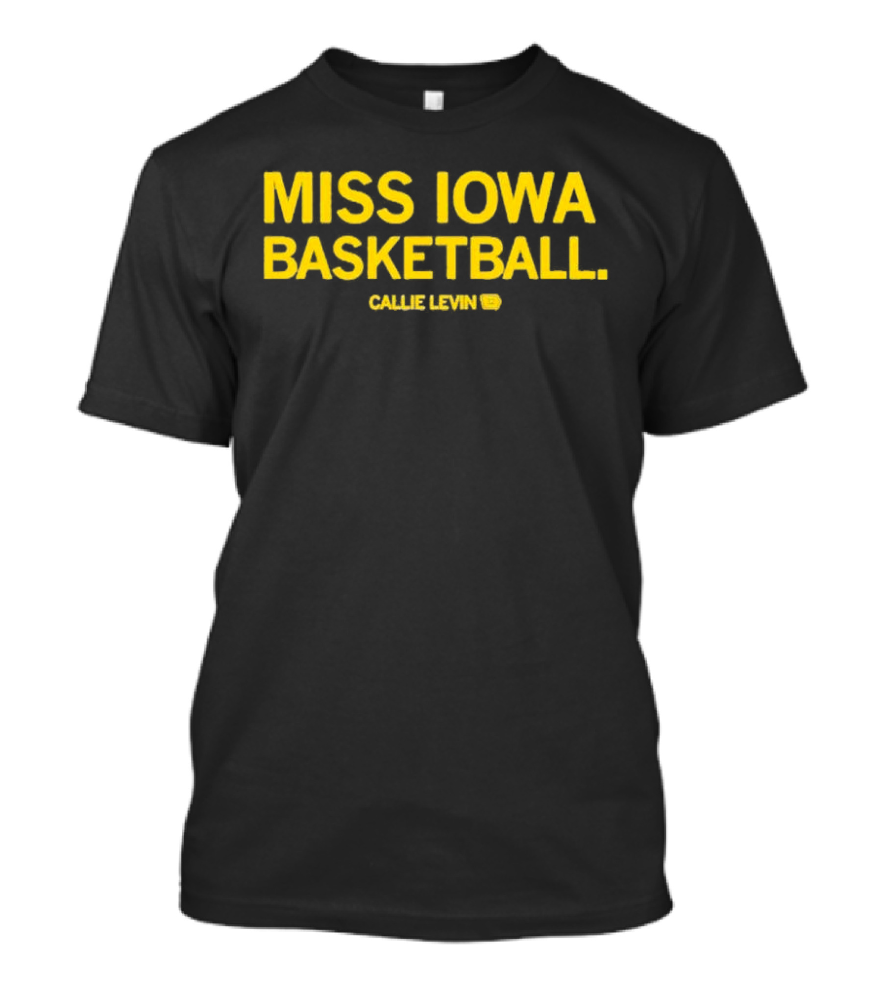 MISS IOWA BASKETBALL CALLIE LEVIN 12 T-Shirt