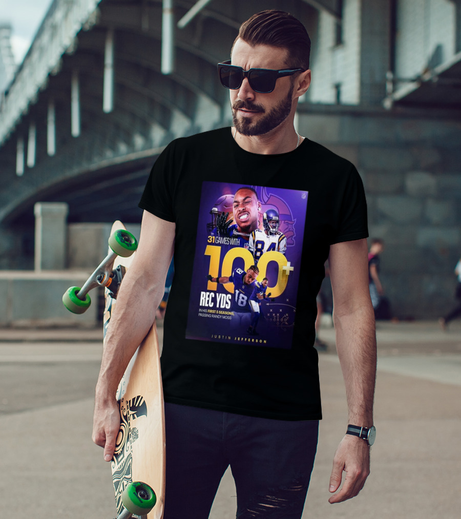 Justin Jefferson 31 Games 100+ Rec Yds First 5 Seasons Passing Randy Moss T-Shirt