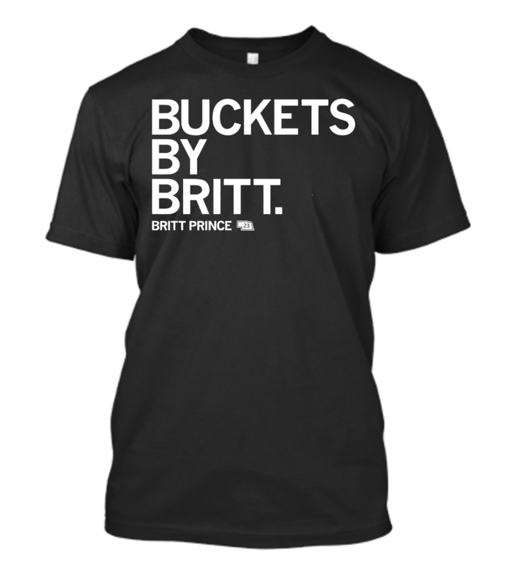 Buckets By Britt Nebraska Britt Prince 23 T-Shirt