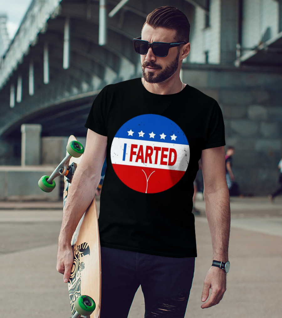 I Farted Political I Voted Star Red White Blue T-Shirt