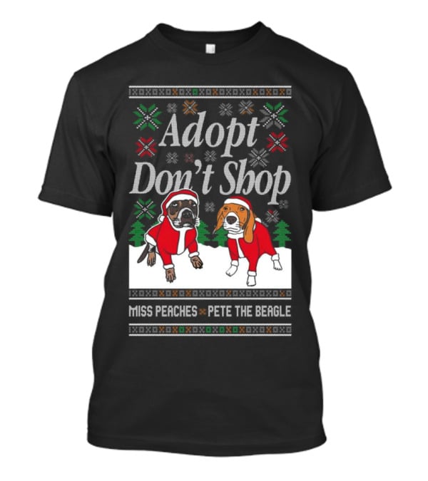 Adopt Don’t Shop Miss Peaches Pete The Beagle Christmas T-Shirt