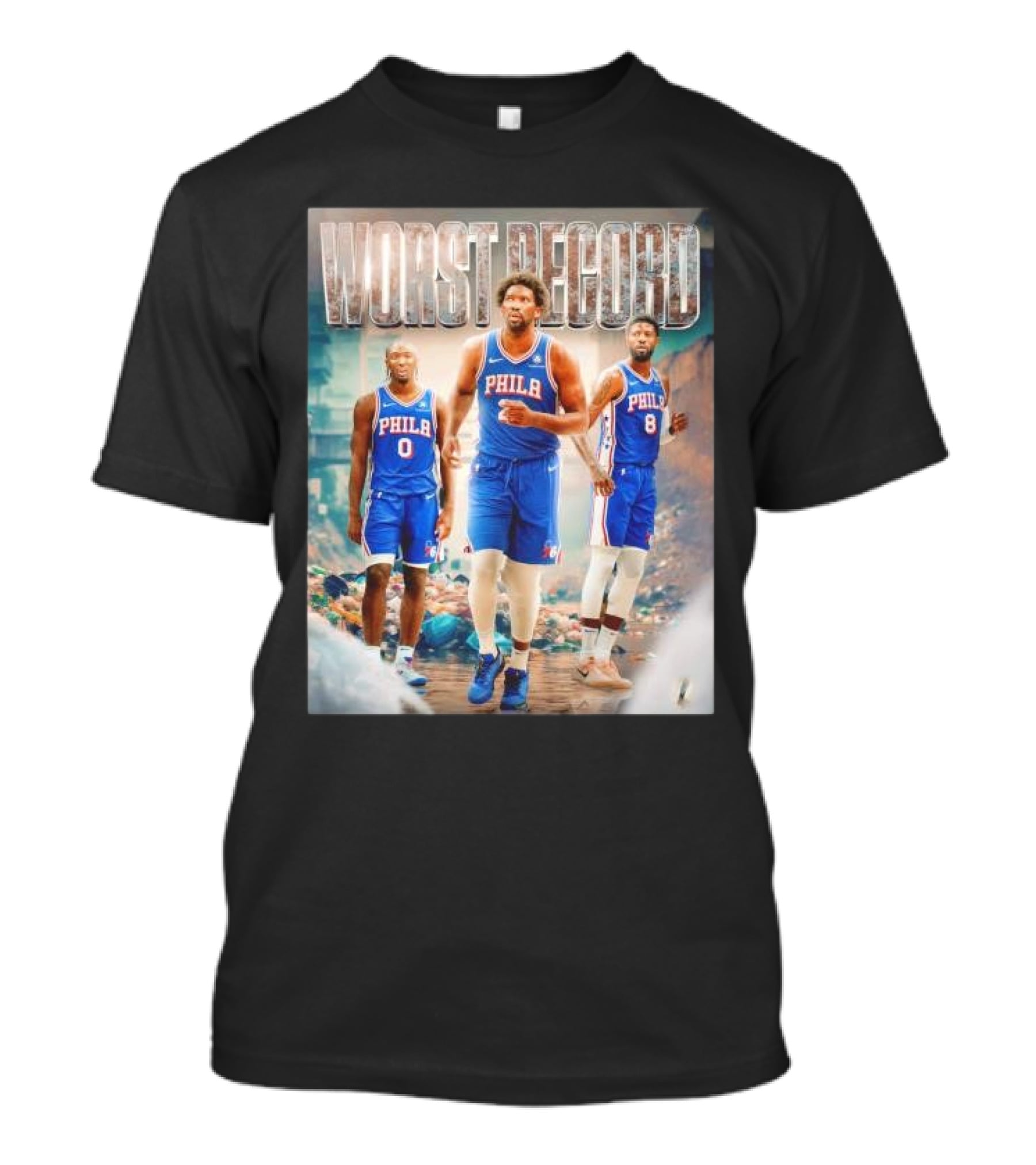 Worst Record Philadelphia 76ers Tyrese Maxey Joel Embiid Paul George T-Shirt
