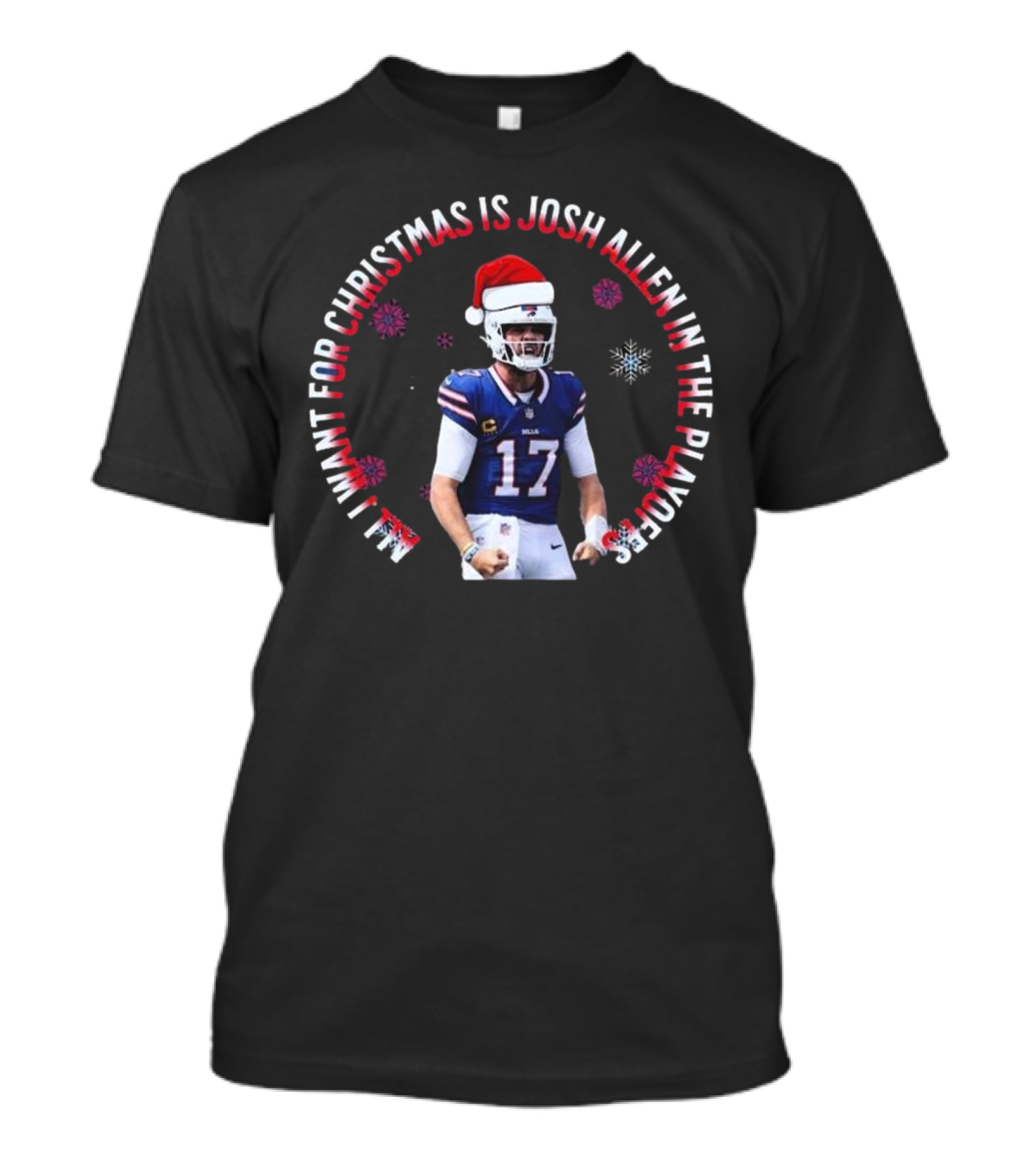 Buffalo Bills All I Want For Christmas Is Josh Allen In The Playoffs T-Shirt