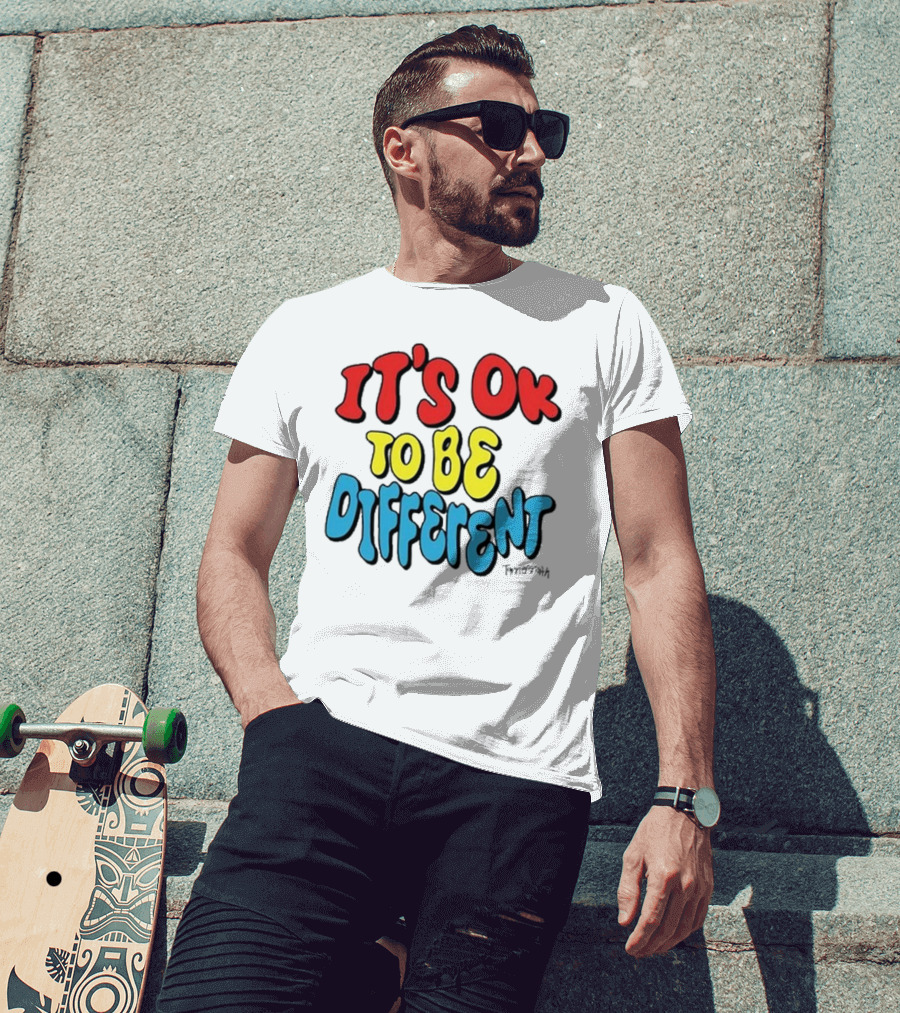 IT'S OK TO BE DIFFERENT Tanner Smith T-Shirt