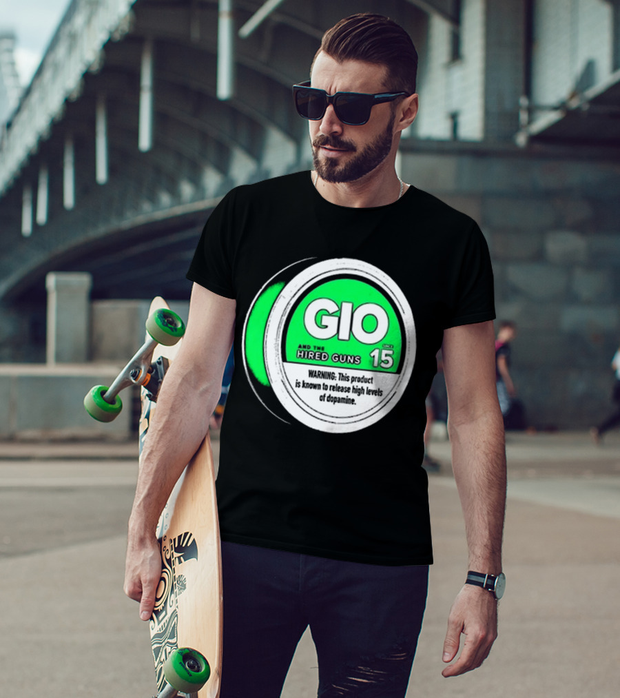 GIO And The Hired Guns Lip Pillow Puck 15 Upper Deckies Warning Release High Levels Of Dopamine T-Shirt