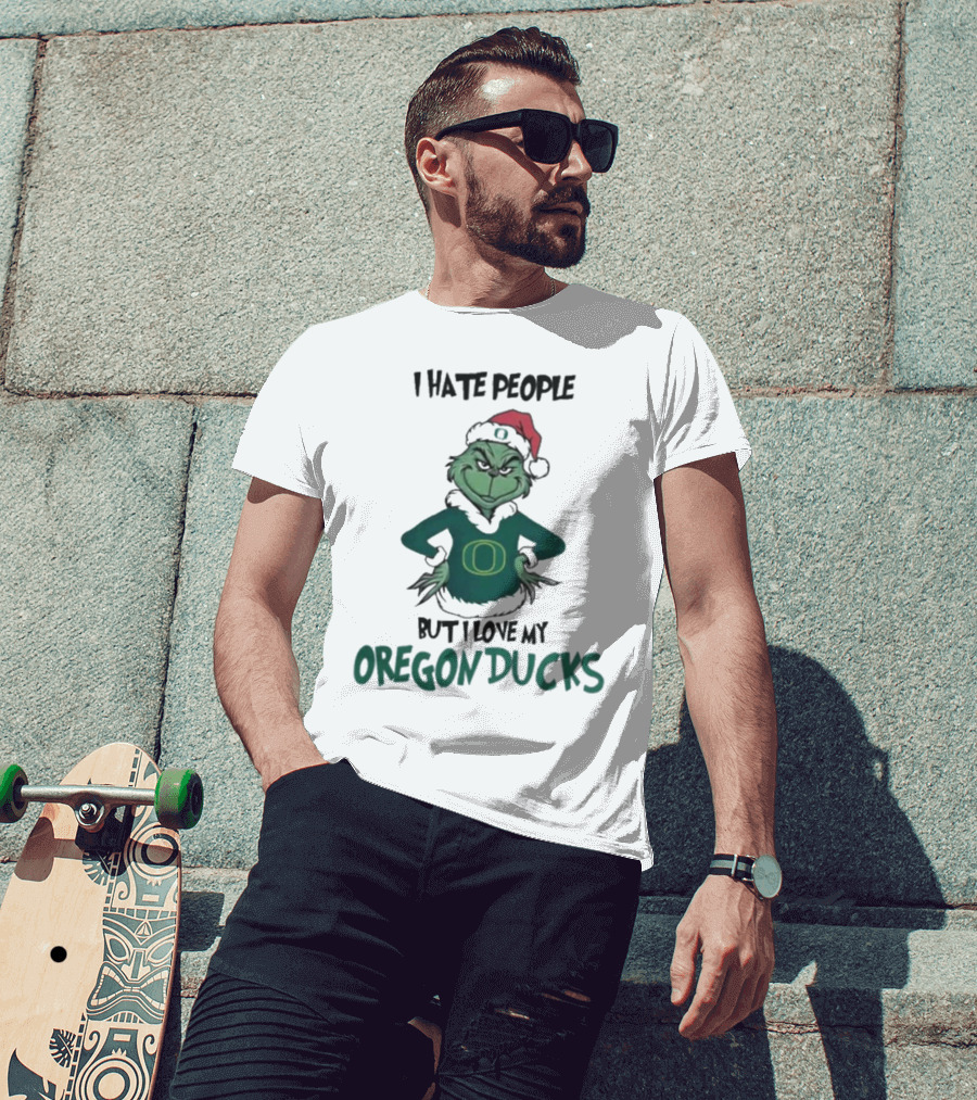 I Hate People But I Love My Oregon Ducks Grinch In Santa Hat Merry Christmas T-Shirt