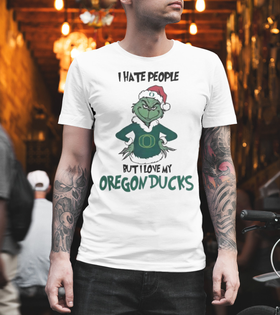 I Hate People But I Love My Oregon Ducks Grinch in Santa Hat Merry Christmas T-Shirt