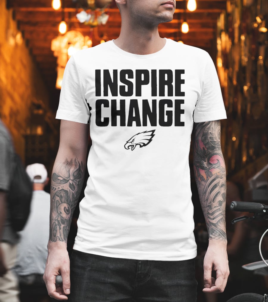 Philadelphia Eagles Inspire Change T-Shirt