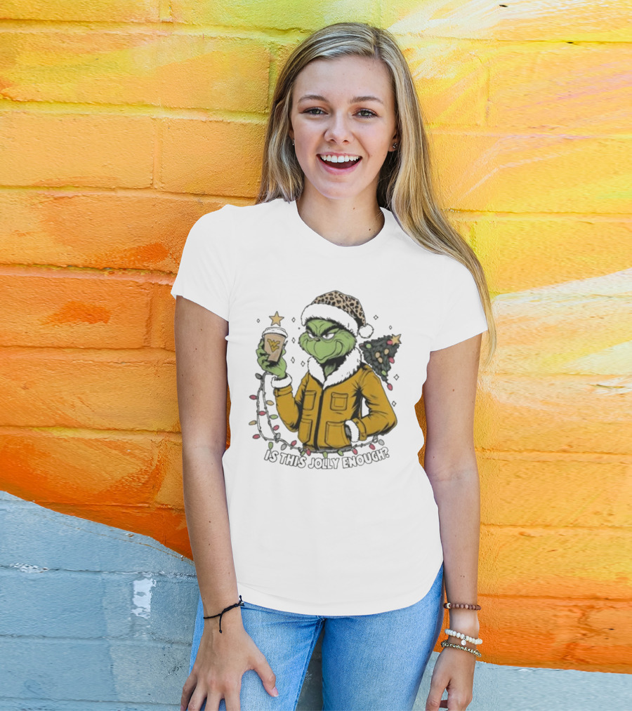 West Virginia Mountaineers Grinch Christmas Is This Jolly Enough T-Shirt