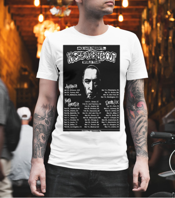 Jack Kays Presents Washed Up Dried Out World Tour 2025 North America Europe UK Australia DatesJanuary1London T-Shirt Jack Kays Presents Washed Up Dried Out World Tour 2025 North America Europe UK Australia DatesJanuary1London T-Shirt