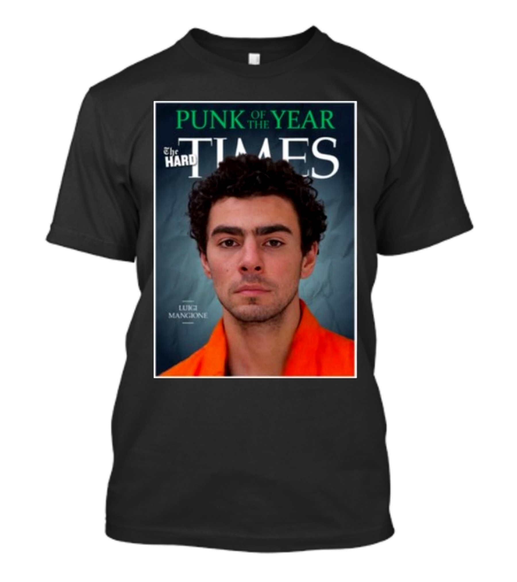 The Hard Times Punk Of The Year 2024 Luigi Mangione Church Of Satan Anarchist T-Shirt