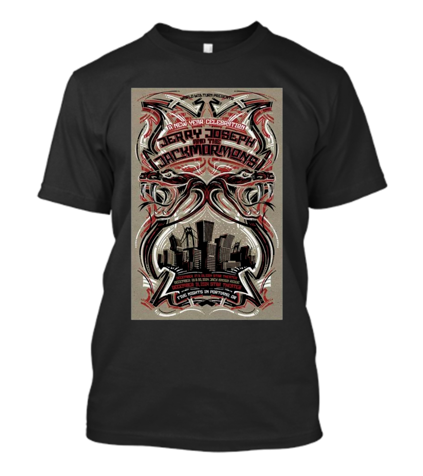 A New Year Celebration Jerry Joseph And The Jackmormons December 27-31, 2024 Portland, OR Five Nights In Portland T-Shirt