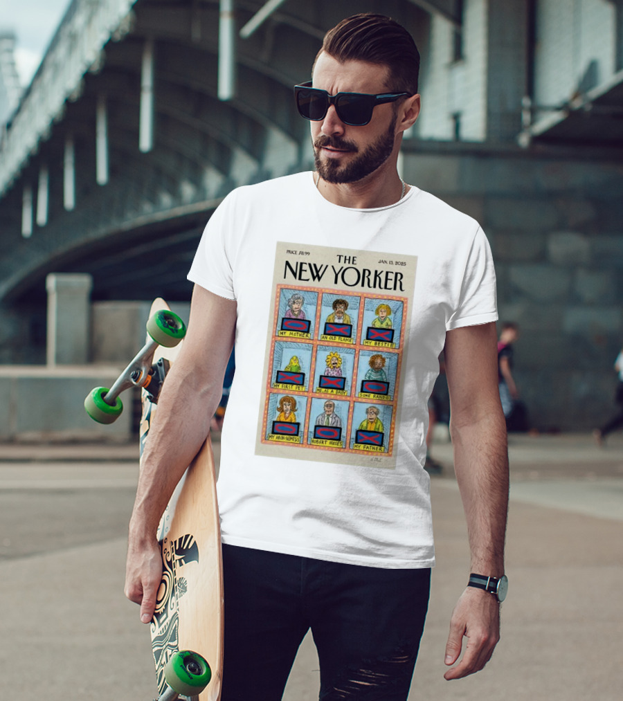 The New Yorker January 13 2025 My Mother An Old Flame My Bestie My First Pet Me As A Baby Some Rando My Arch-Nemesis Robert Moses My Father T-Shirt