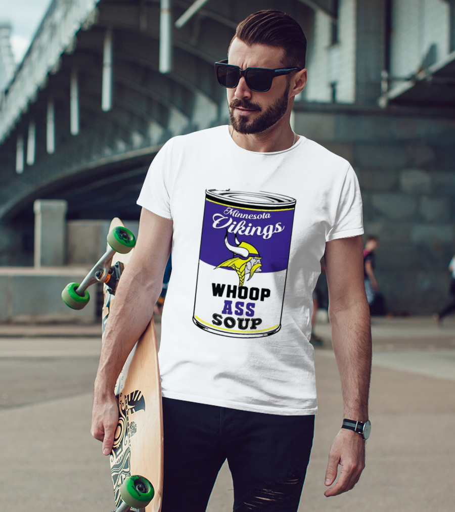 Minnesota Vikings Whoop Ass Soup Can T-Shirt