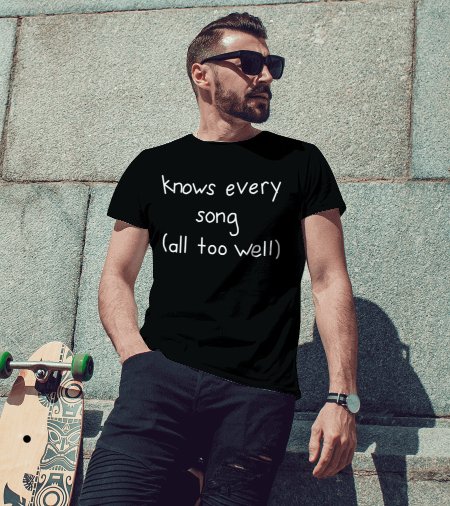 Knows Every Song All Too Well Taylor Swift Inspired Text T-Shirt