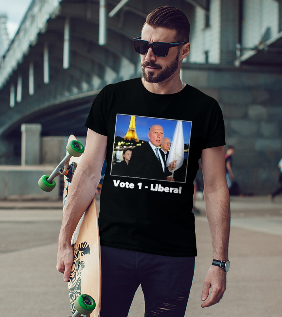 Vote 1 Liberal Peter Dutton Eiffel Tower White Flag T-Shirt