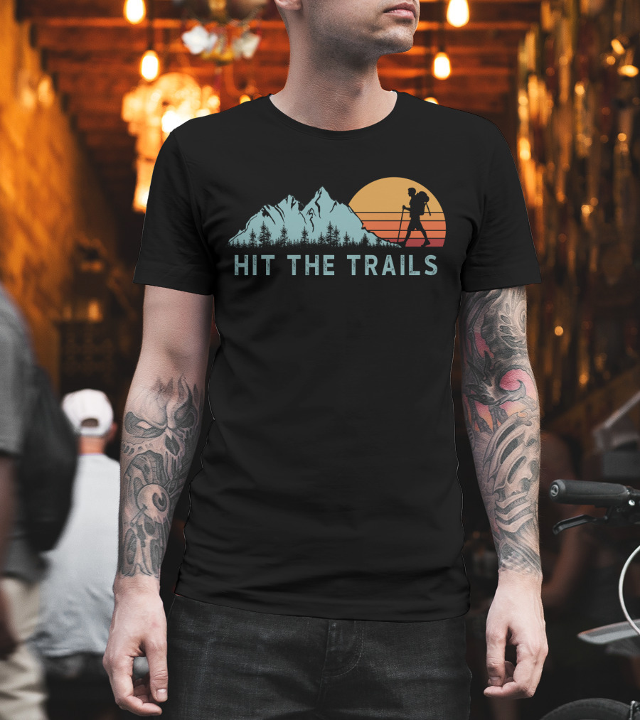 Hit The Trails Mountains Hiking Silhouette Sunset T-Shirt