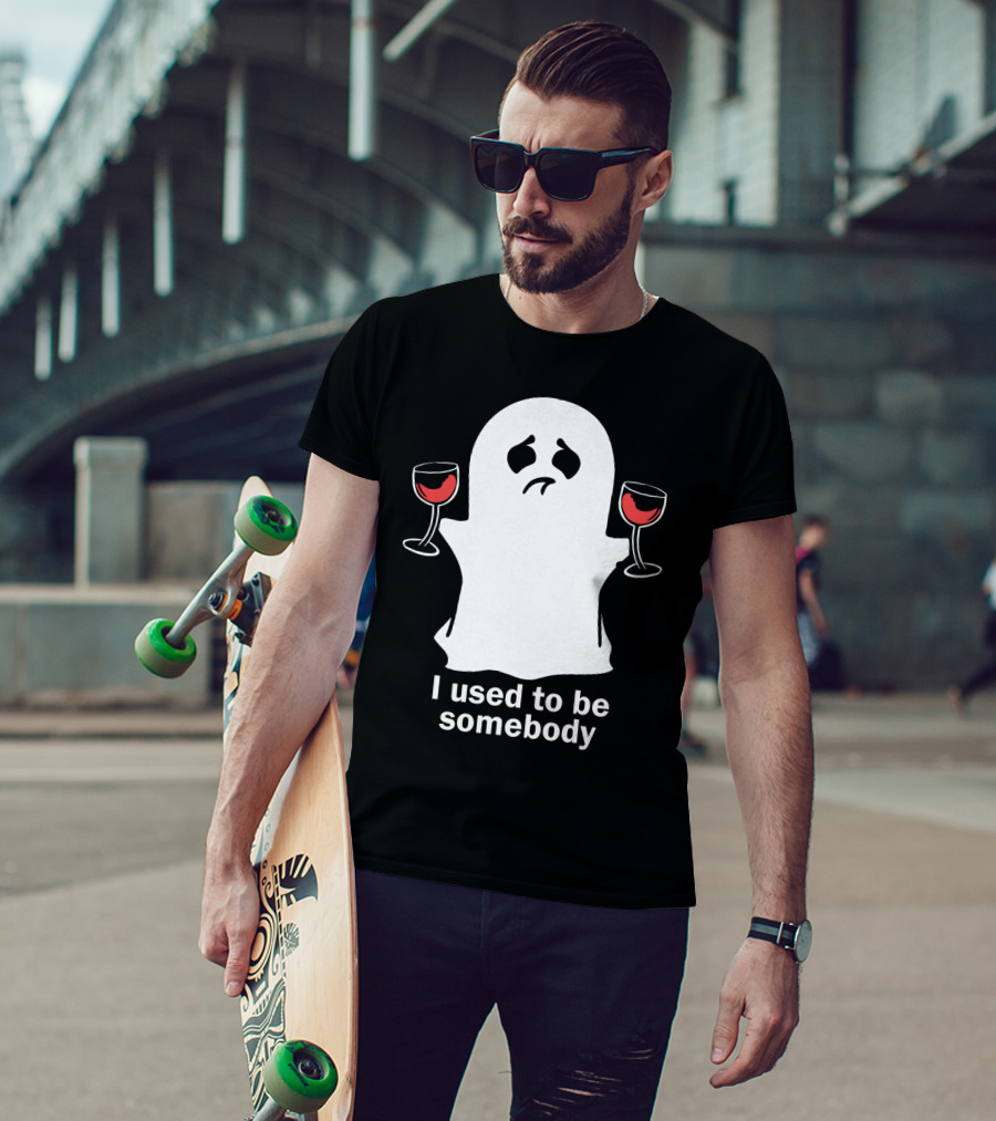 I Used To Be Somebody Ghost Holding Wine Glasses T-Shirt