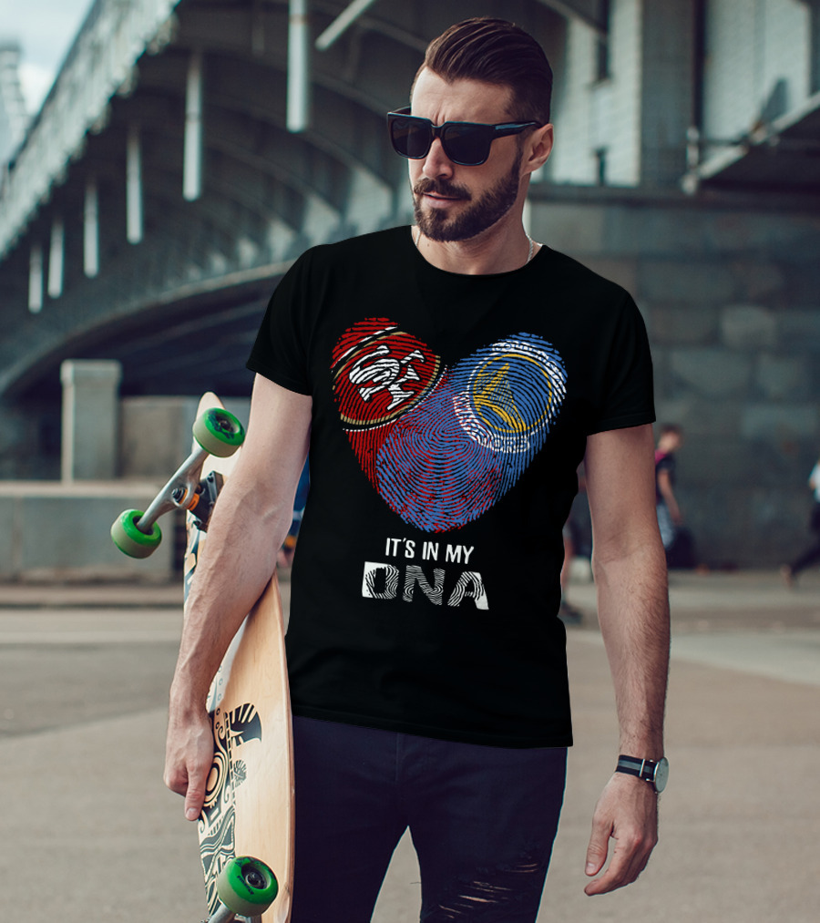 49ers Golden State Warriors It's In My DNA T-Shirt