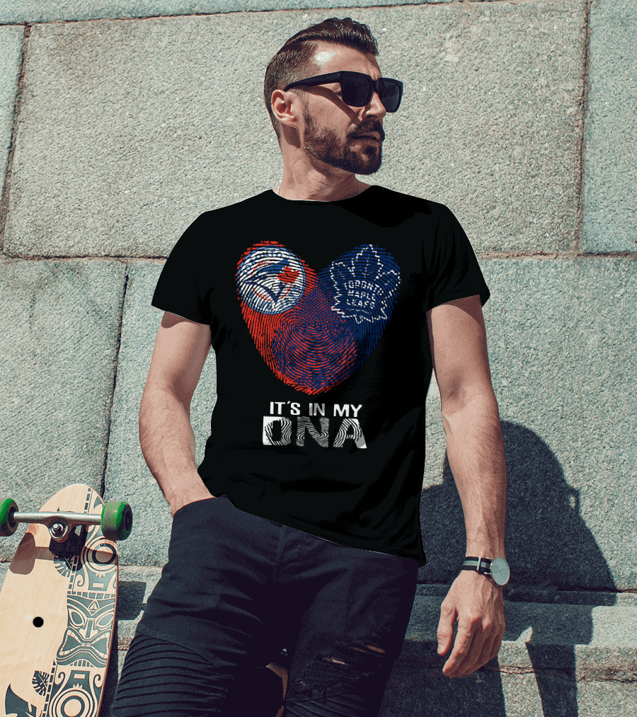 Toronto Blue Jays Toronto Maple Leafs It's In My Dna Fingerprint T-Shirt