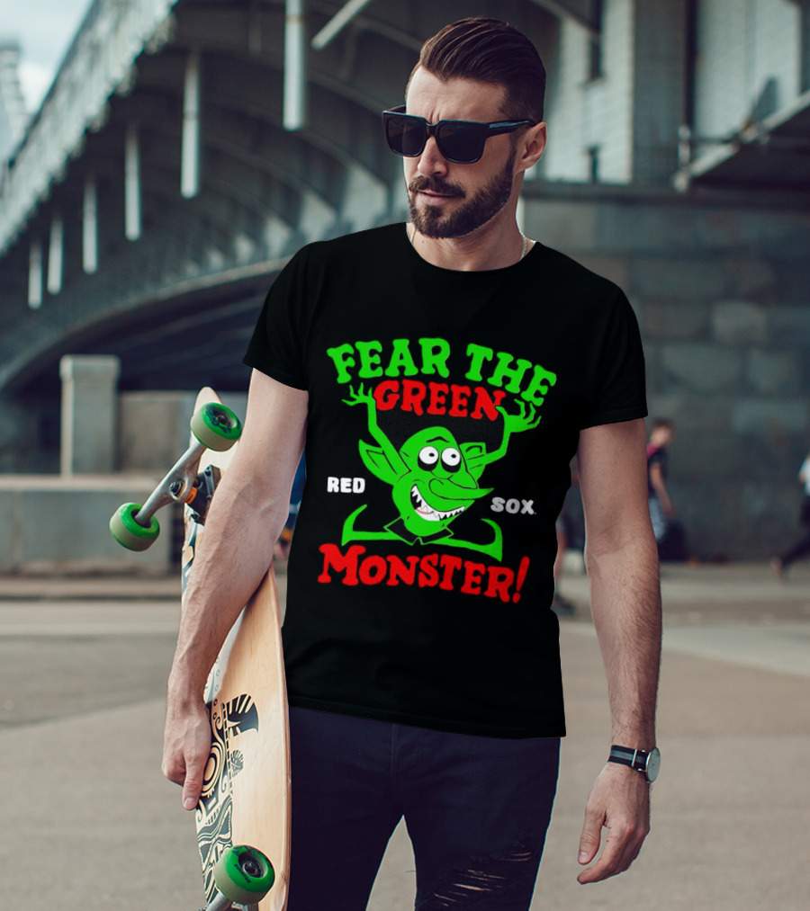 Fear The Green Monster Boston Red Sox Red Sox T-Shirt