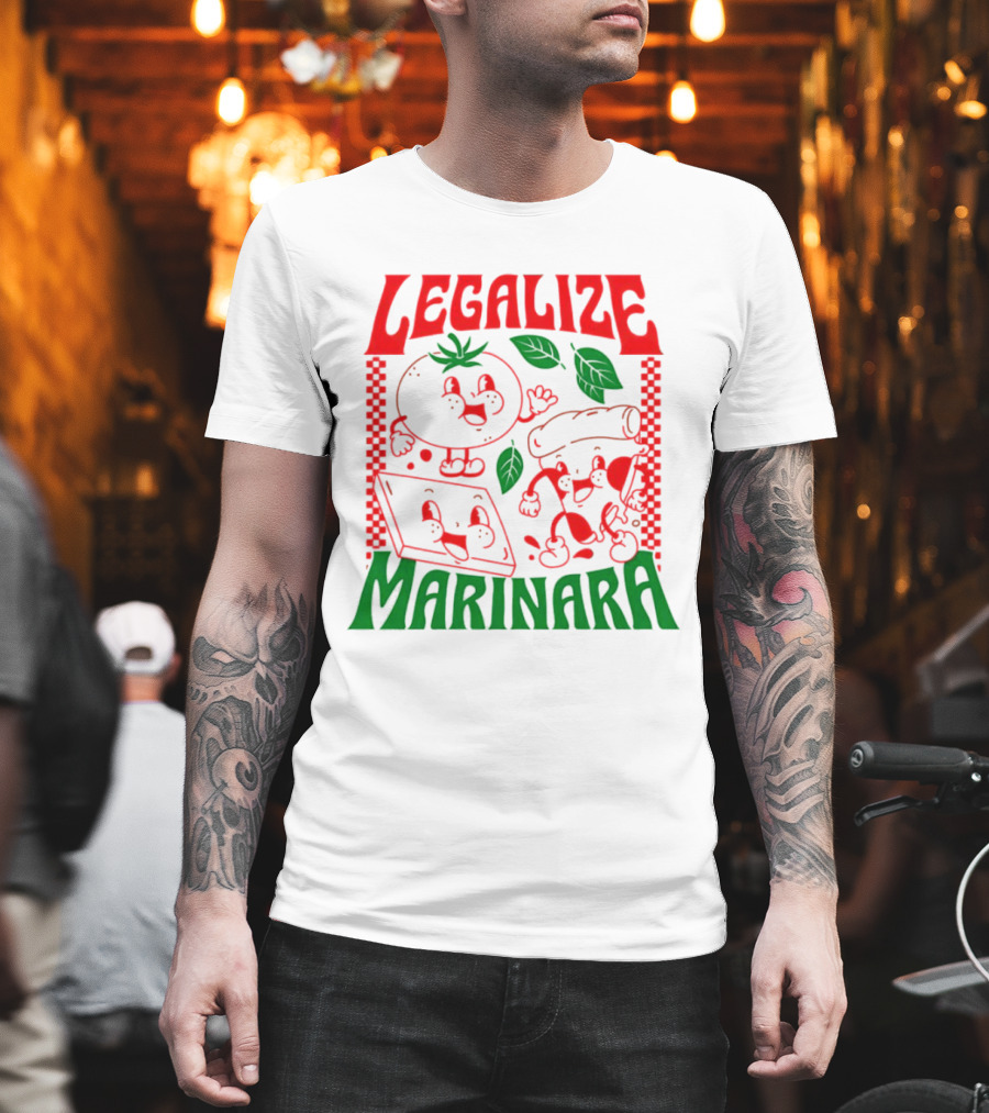 Legalize Marinara Tomato Cheese And Dough Characters With Leafy Accents T-Shirt