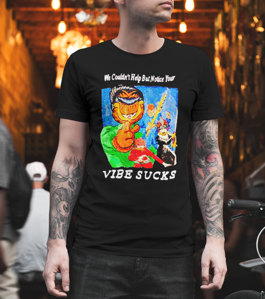 Garfield We Couldn't Help But Notice Your Vibe Sucks Retro Comic T-Shirt