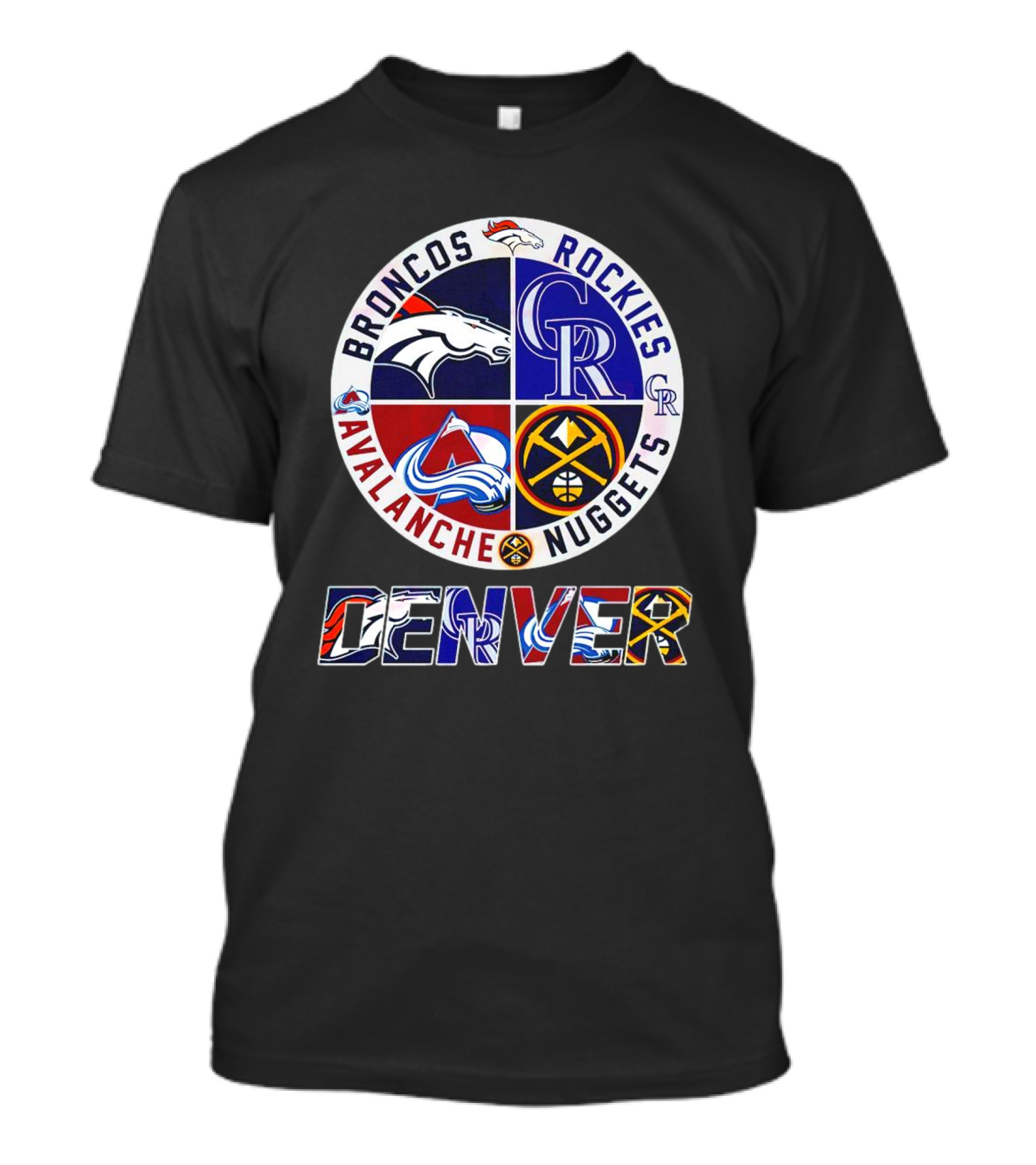 Broncos Rockies Avalanche Nuggets Denver Sports T-Shirt