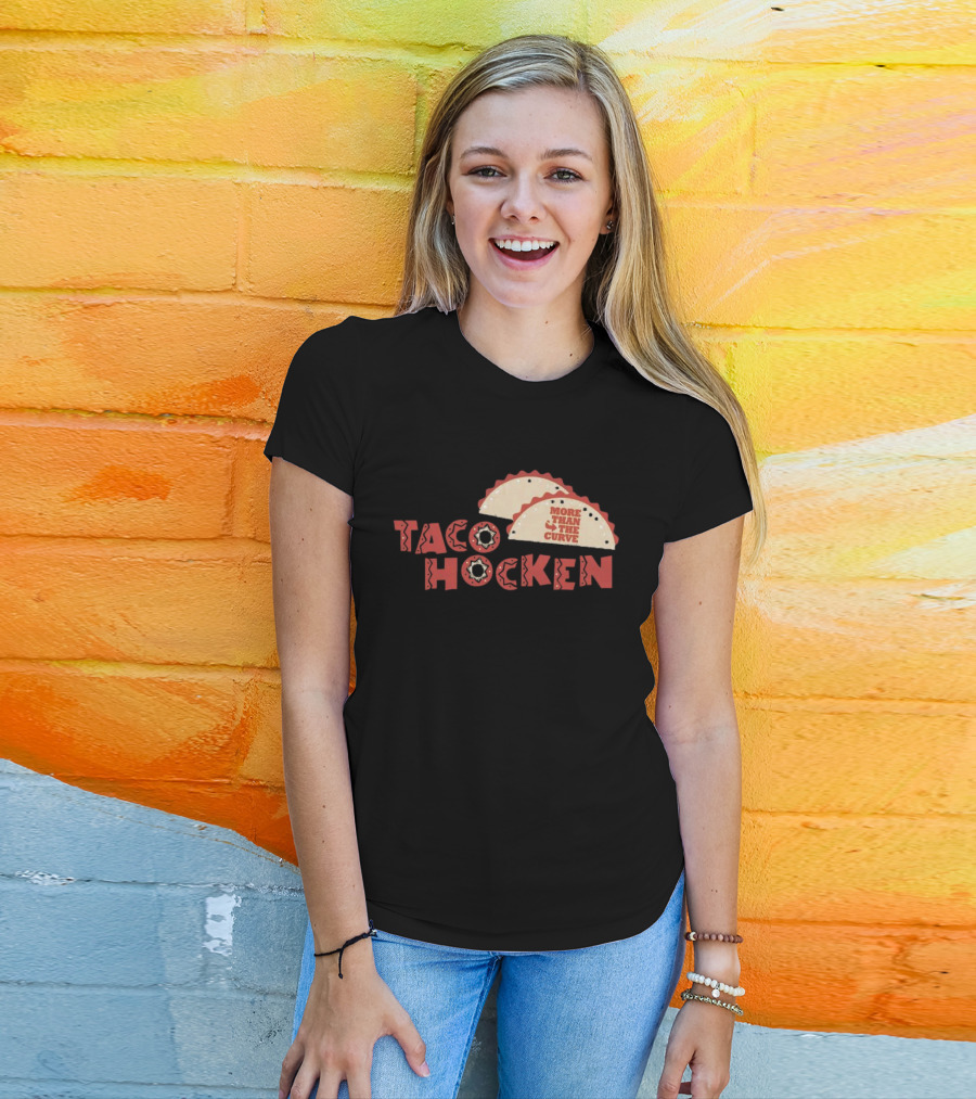 Tacohocken More Than The Curve Taco T-Shirt