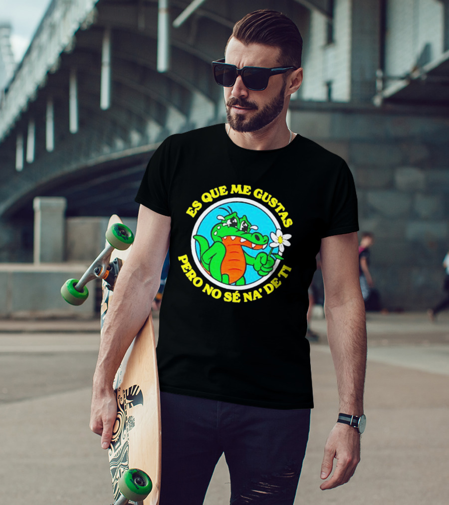 Es Que Me Gustas Pero No Sé Na' De Ti Alvaro Diaz Felicilandia T-Shirt