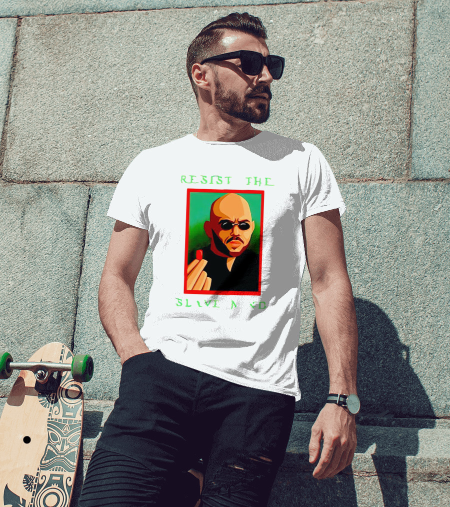 Resist The Slave Mind Andrew Tate Red Pill T-Shirt