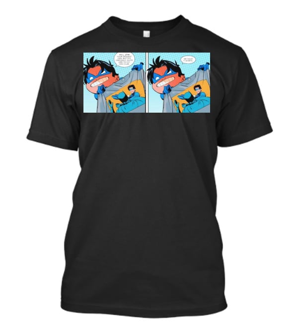 Nightwing Presents Slapped Batman We Have T-Shirts A Nite To Remember T-Shirt