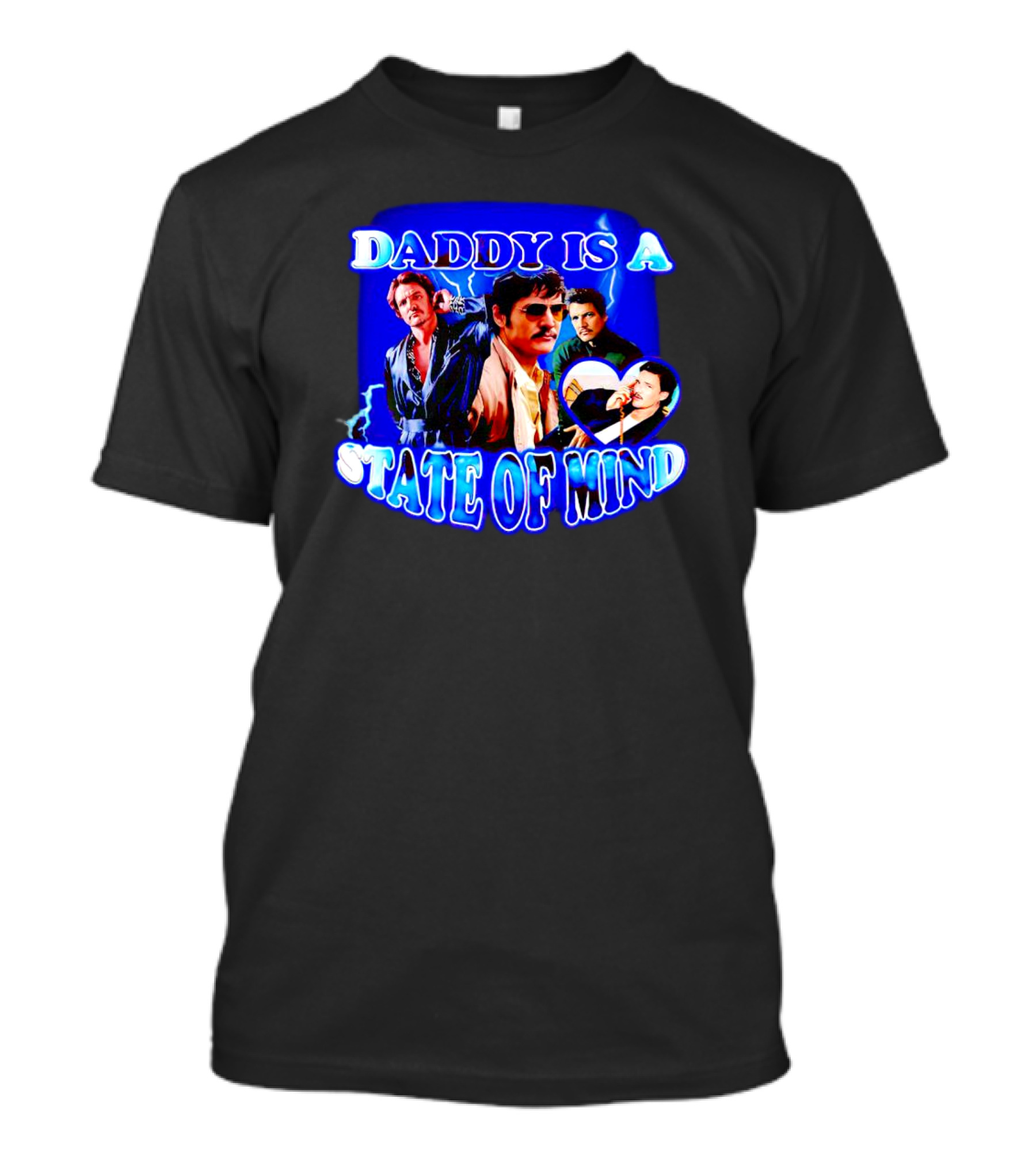 Daddy Is A State Of Mind - Pedro Pascal Collage Blue Neon T-Shirt