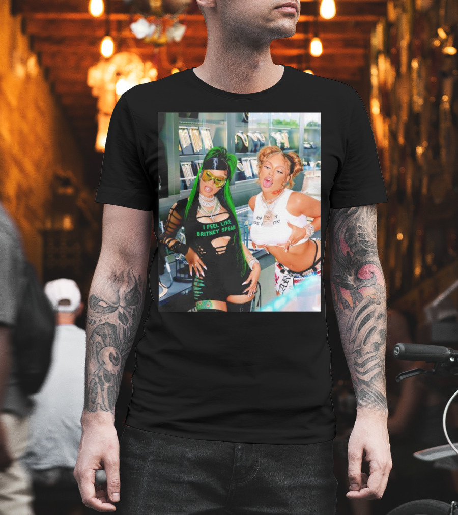 I Feel Like Britney Spears Rip Me Out The Plastic Put It On Da Floor Again Glorilla And Cardi T-Shirt
