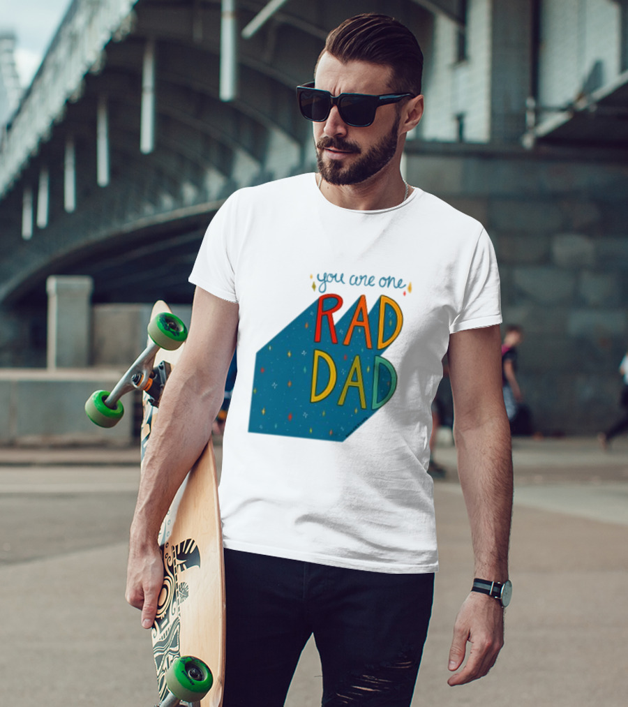 You Are One Rad Dad Father's Day T-Shirt