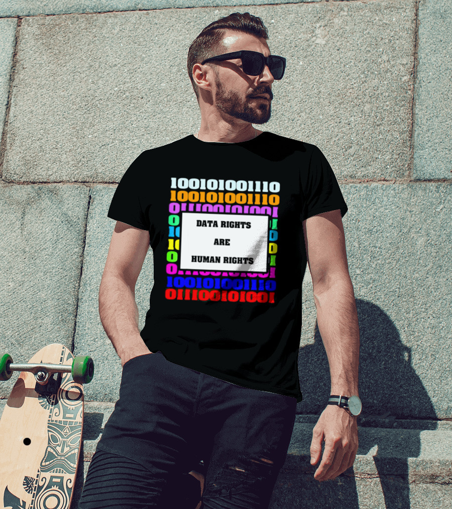 Binary Data Rights Are Human Rights Multicolor T-Shirt