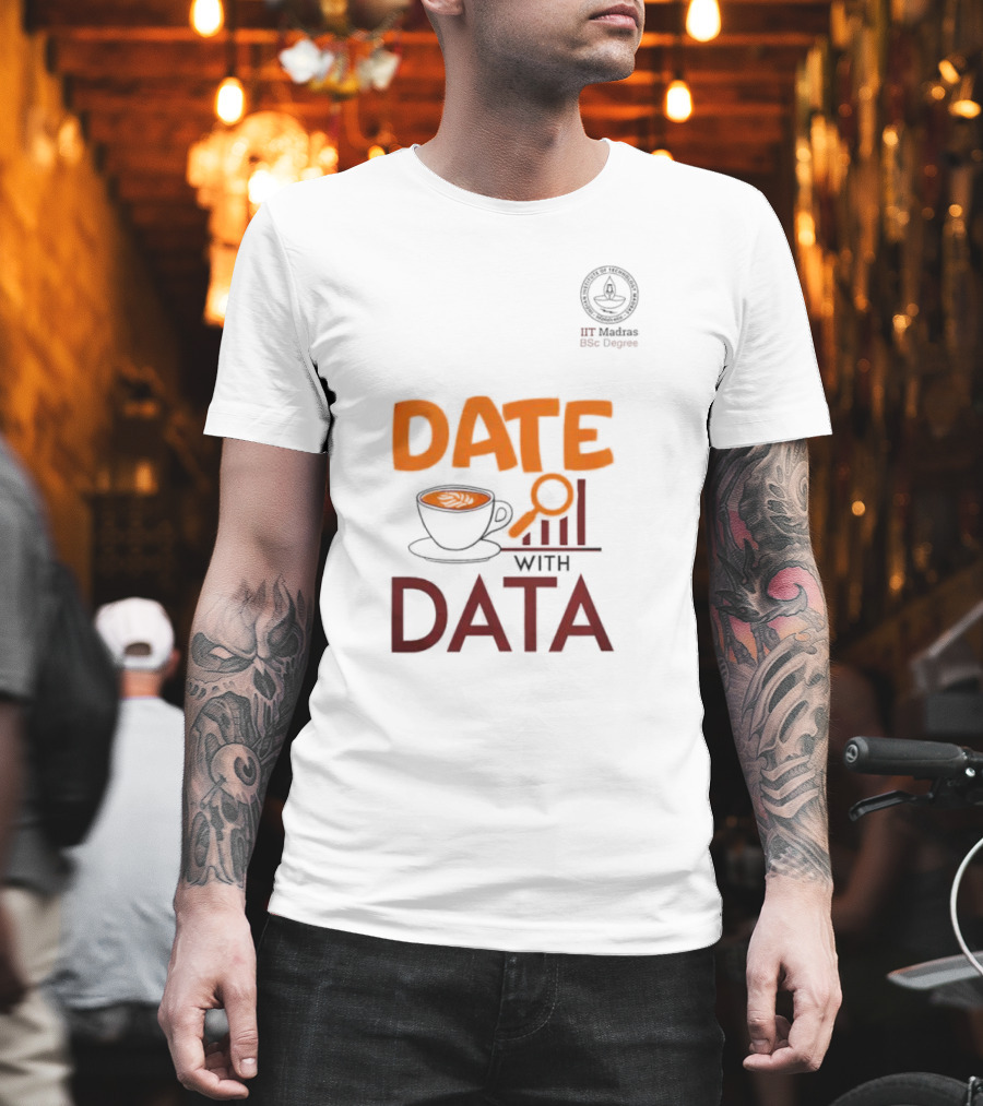 Date With Data Analytics IITM T-Shirt