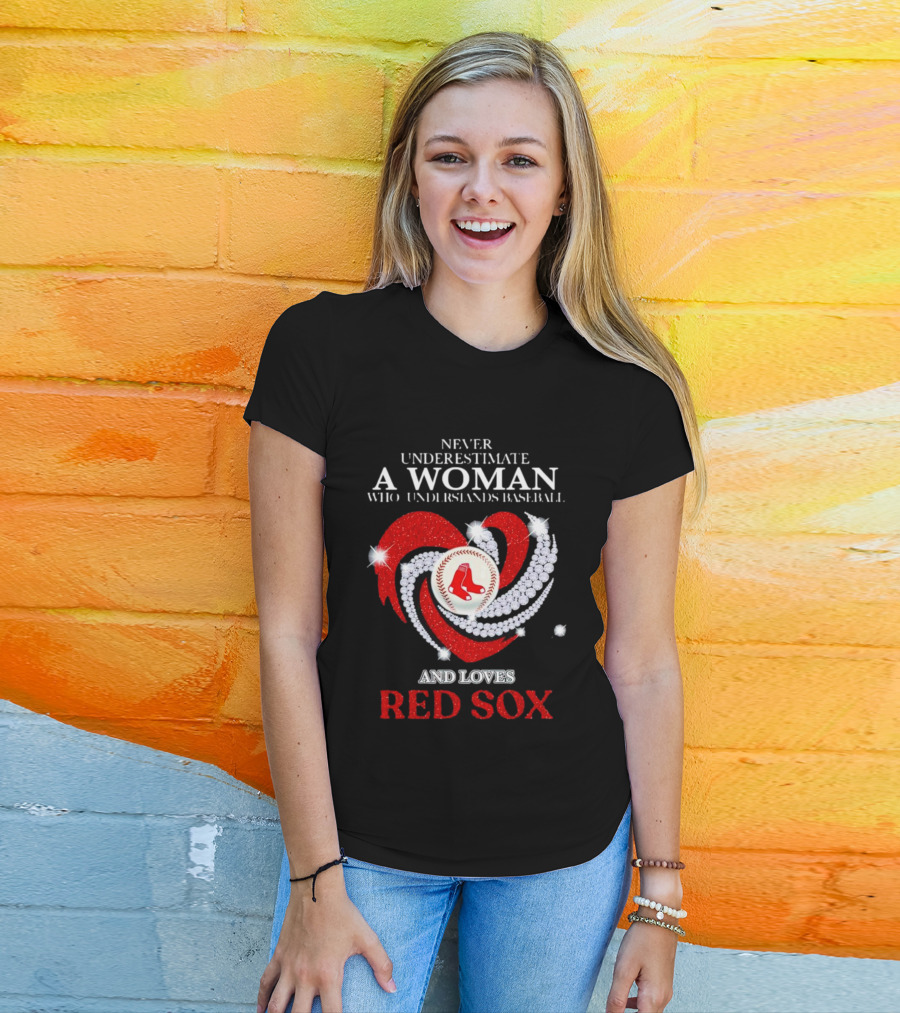 Never Underestimate A Woman Who Understands Baseball And Loves Red Sox Diamond Heart T-Shirt