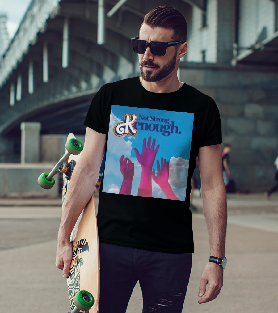 Not Strong Kenough Raising Hands Sky Clouds T-Shirt