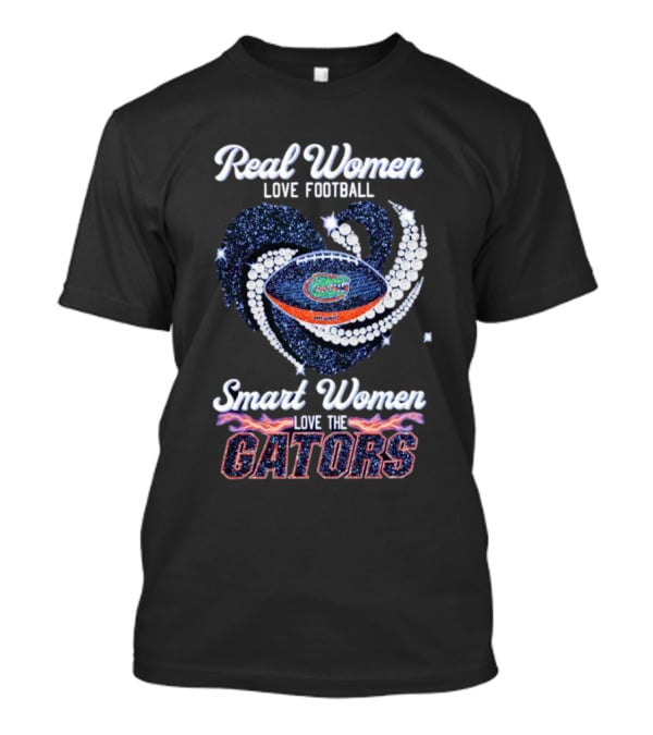 Real Women Love Football Smart Women Love The Gators Football Diamond Heart T-Shirt