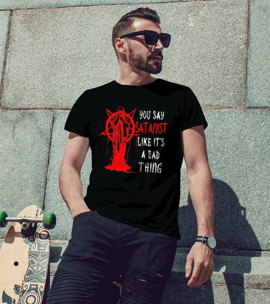 You Say Satanist Like It's A Bad Thing Pentagram Dripping Blood Virgin Mary T-Shirt