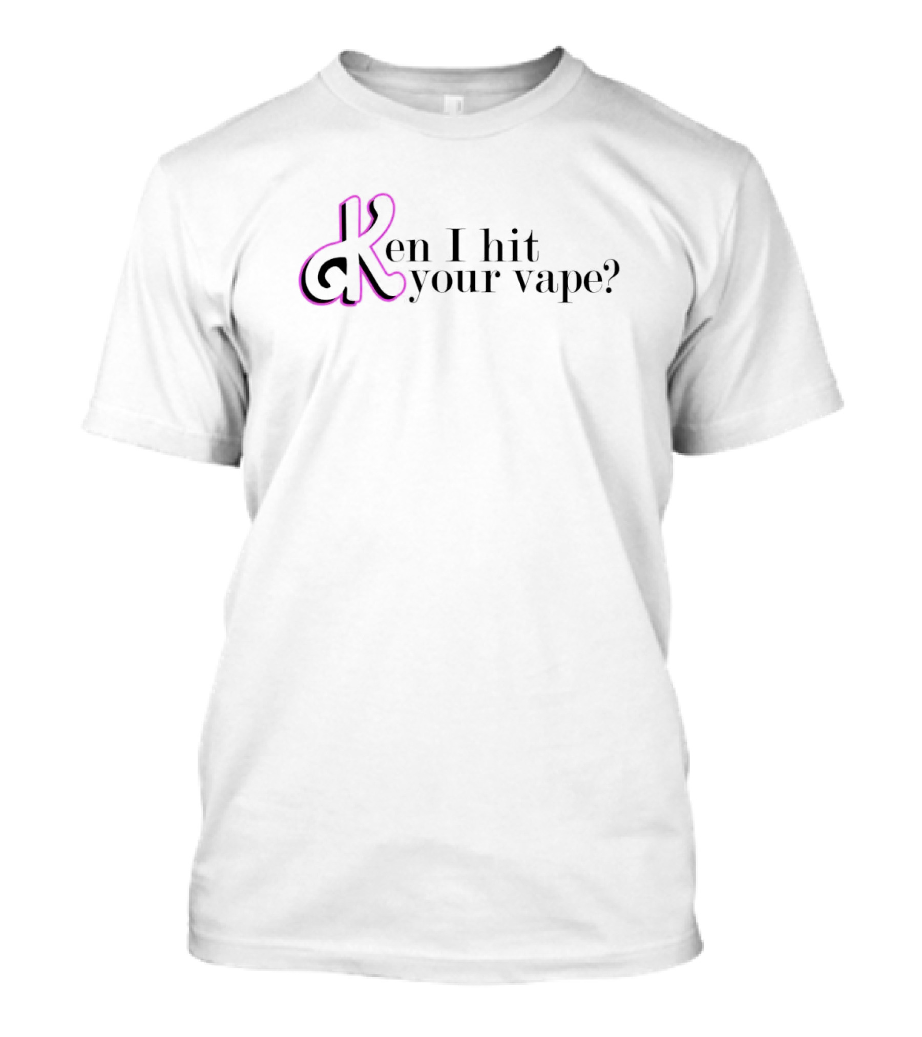 Ken I Hit Your Vape Iconic T-Shirt