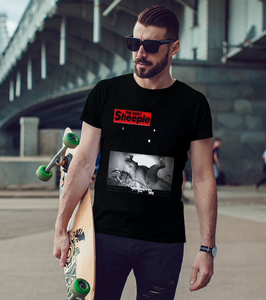 The Daily Sheeple Giant Elephant In The Room Dies Of Sudden Elephant Death Syndrome Free Insect Burger T-Shirt