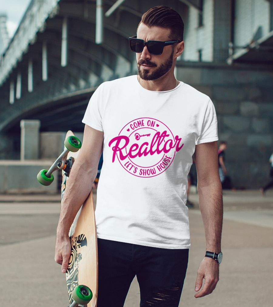 Come On Realtor Let's Show House Key T-Shirt
